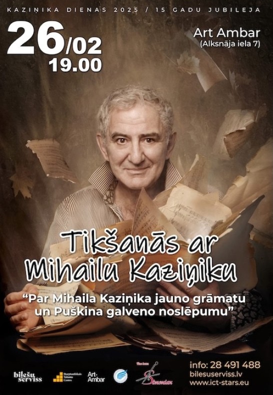 Kazinņika dienas. Tikšanās ar Mihailu Kaziniku. Par MK jauno grāmatu un Puškina galveno noslēpumu