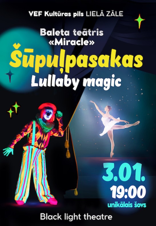 Balets Šūpuļpasakas / Ballet Lullaby Magic