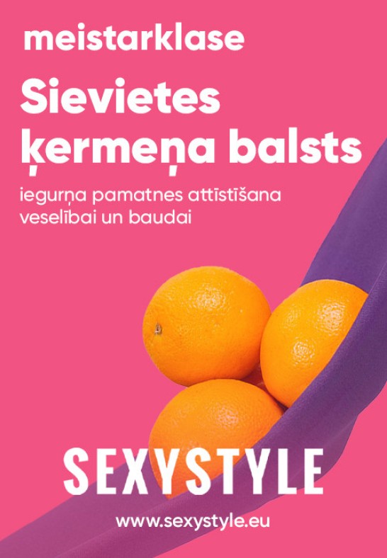 Sexystyle meistarklase 'Sievietes ķermeņa balsts'