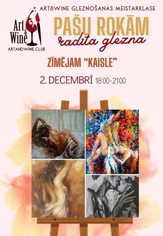 Art&Wine radošā meistarklase: Zīmējam 'Kaisle'