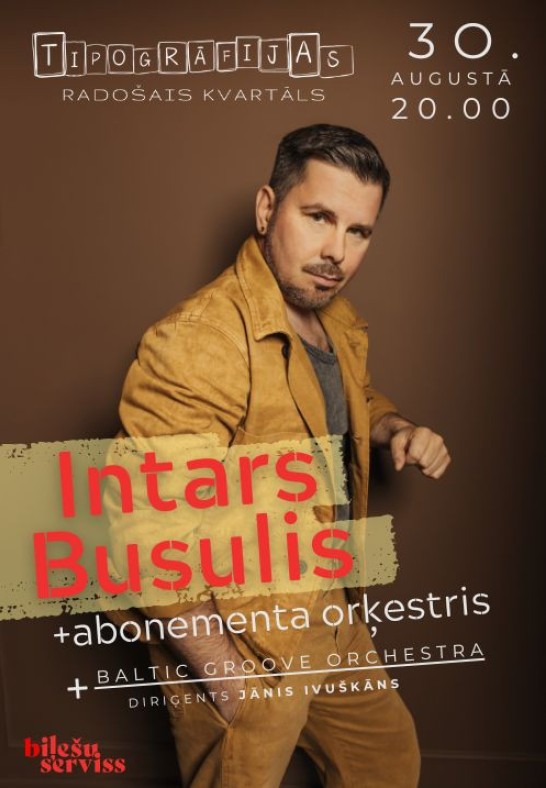 Intars Busulis un Abonementa orķestris ar Baltic Groove Orchestra