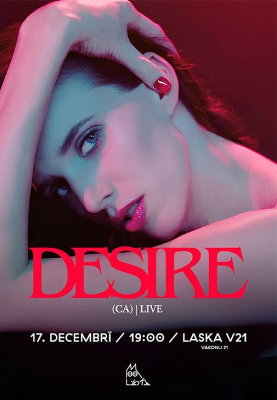 Desire (CA) | Live